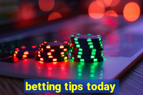 betting tips today